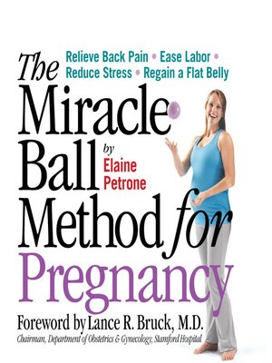 cover image of The Miracle Ball Method for Pregnancy